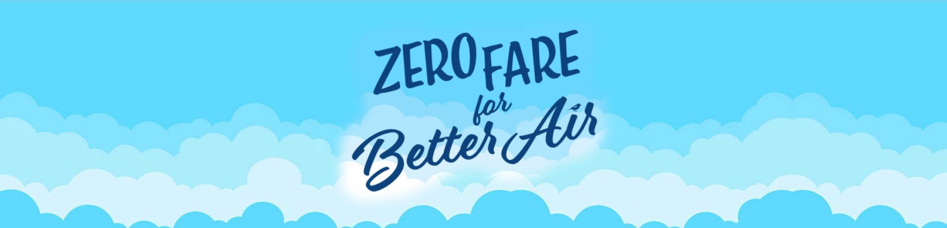 Ad for Zero Fare for Better Air 7/1-8/31